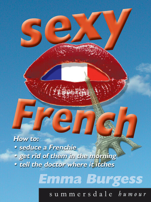 Title details for Sexy French by Emma Burgess - Available